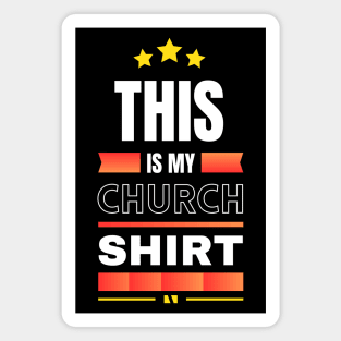 This Is My Church Shirt | Christian Magnet